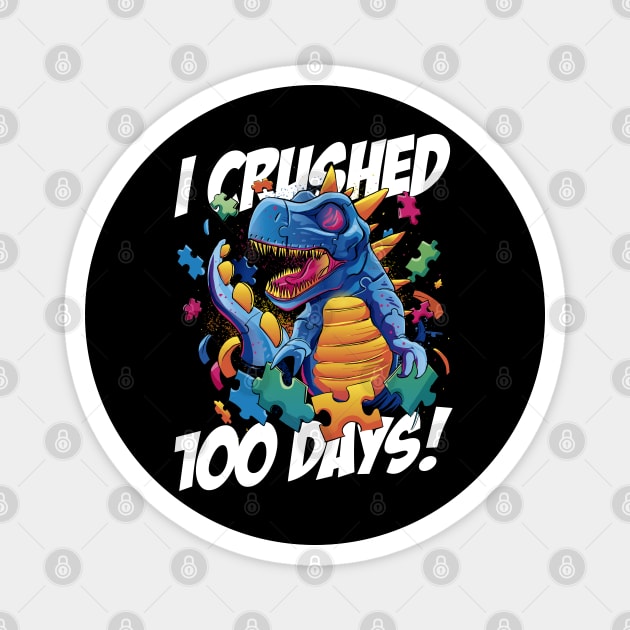 I Crushed 100 Days of School T-Rex Dinosaur Costume Magnet by creative